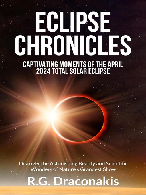 Title details for Eclipse Chronicles by R.G. Draconakis - Available